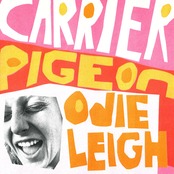 Odie Leigh: Carrier Pigeon