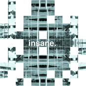 Insane
