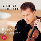 Nikolaj Znaider: Bravo! Virtuoso & Romantic Violin Encores