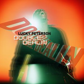 Lucky Peterson: Double Dealin'