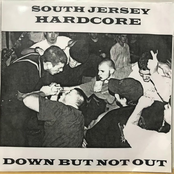 SOUTH JERSEY HARDCORE - DOWN BUT NOT OUT - SPLIT 7"