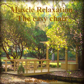 Muscle relaxation / The easy chair