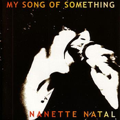 My Song Of Something by Nanette Natal