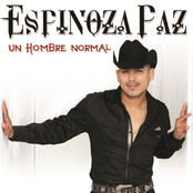 Espinoza Paz: Un Hombre Normal