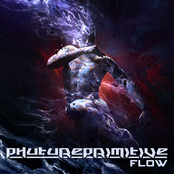 Phutureprimitive: Flow