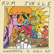 Rum Jungle: Everything Is Easy