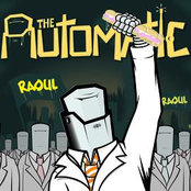 Automatic: Raoul
