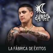 Osmani Garcia: La Fábrica de Éxitos