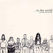 ...To The World