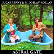 Astral Gate (Lucas Perny & Miloslav Kollar)