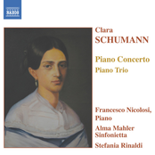 Clara Schumann: Piano Trio and Concerto