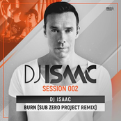 DJ Isaac: Burn (Sub Zero Project Remix)