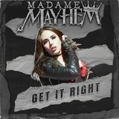 Madame Mayhem: Get It Right