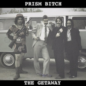 Prism Bitch: The Getaway