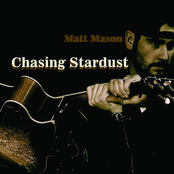 Matt Mason: Chasing Stardust