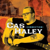 Cas Haley: Connection