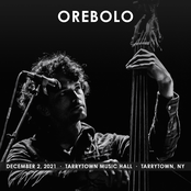 Orebolo: 2021/12/02 Tarrytown Music Hall, Tarrytown, NY