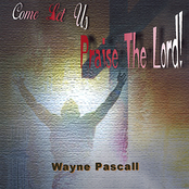 Come Let Us Praise The Lord