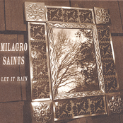 Milagro Saints: Let It Rain