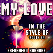 My Love (Karaoke Version) [In the Style of Route 94 and Jess Glynne]