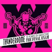 Thunderdome - The Final Exam - 20 Years Of Hardcore