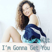 I'm Gonna Get You
