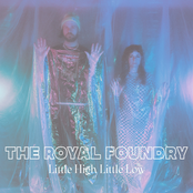 The Royal Foundry: Little High Little Low