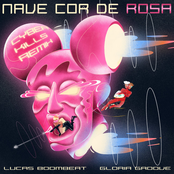 Nave Cor de Rosa (feat. Gloria Groove) [CyberKills Remix] - Single
