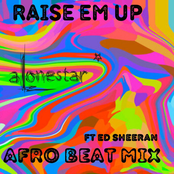 Raise Em Up (Afro Beat Mix)
