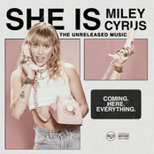 SHE IS MILEY CYRUS: THE UNRELEASED MUSIC