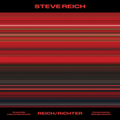 Steve Reich: Reich/Richter