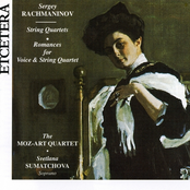 Sergey Rachmaninov, String Quartets, Romances for Voice & String Quarte