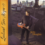 Jerry Douglas: Lookout For Hope