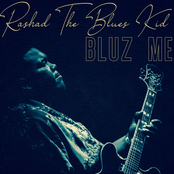 Rashad The Blues Kid: Bluz Me