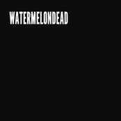 watermelondead