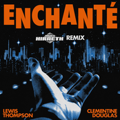 Enchanté (feat. Clementine Douglas) [James Hiraeth Remix]