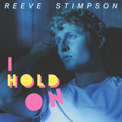 Reeve Stimpson: I Hold On