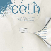 Cold: Music And Poetry From Cold, A Novel By A.D. Carson
