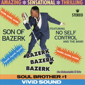 Son Of Bazerk Featuring No Self Control And The Band