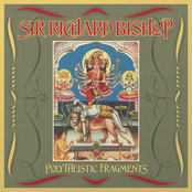Sir Richard Bishop: Polytheistic Fragments