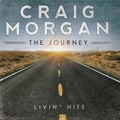 Wake Up Lovin' You by Craig Morgan