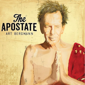 Art Bergmann: The Apostate
