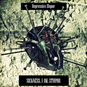Sickness. I Am. Stupor