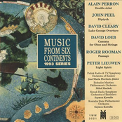 Music from Six Continents (1993 Series): Perron, Peel, Cleary, Loeb, Rooman, Lieuwen