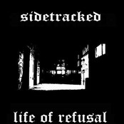 Sidetracked/Life of Refusal Split