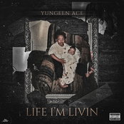 Yungeen Ace: Life I'm Livin