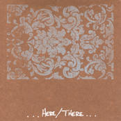 ...Here/There...