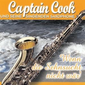 Wo Die Nordseewellen by Captain Cook Und Seine Singenden Saxophone