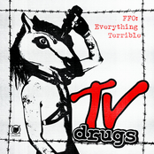 TV Drugs: FFO: Everything Terrible