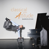 Barron Ryan: Classical With Attitude